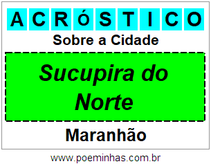 Acróstico Para Imprimir Sobre a Cidade Sucupira do Norte