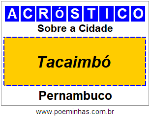 Acróstico Para Imprimir Sobre a Cidade Tacaimbó