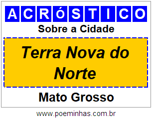 Acróstico Para Imprimir Sobre a Cidade Terra Nova do Norte