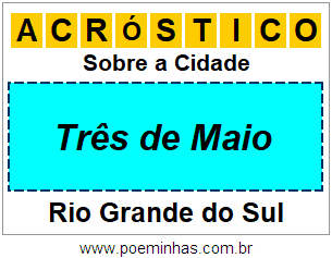 Acróstico Para Imprimir Sobre a Cidade Três de Maio