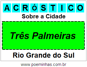 Acróstico Para Imprimir Sobre a Cidade Três Palmeiras