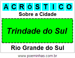 Acróstico Para Imprimir Sobre a Cidade Trindade do Sul