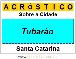 Acróstico Para Imprimir Sobre a Cidade Tubarão