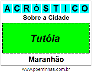 Acróstico Para Imprimir Sobre a Cidade Tutóia