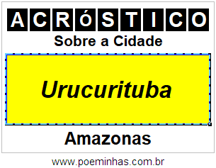 Acróstico Para Imprimir Sobre a Cidade Urucurituba