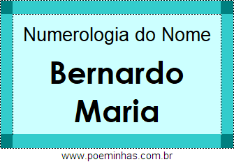 Significado do nome Bernardo  Origem, Numerologia, Nomes que combinam