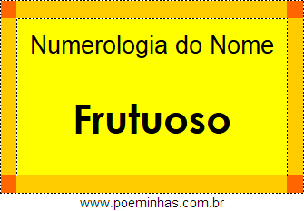 Numerologia do Nome Frutuoso