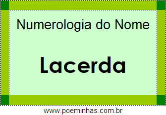 Numerologia do Nome Lacerda