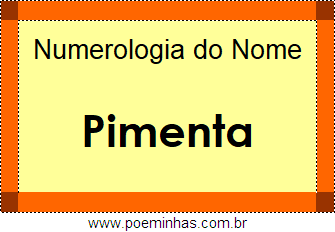 Numerologia do Nome Pimenta